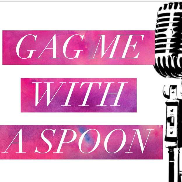 Gag Me With a Spoon
