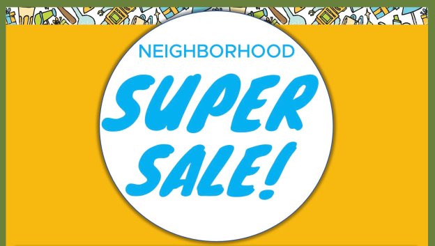 Neighborhood Super Sale 2023